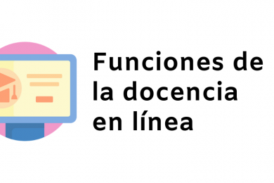 Funciones de la docencia en línea