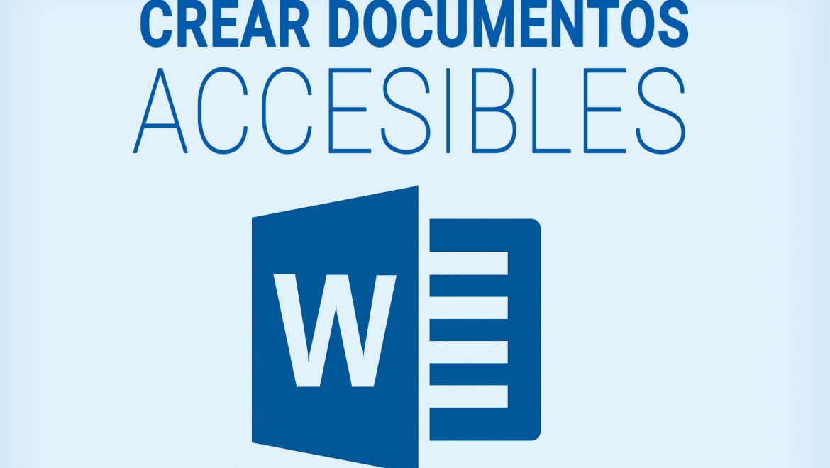 Crear documentos digitales accesibles con MS Word